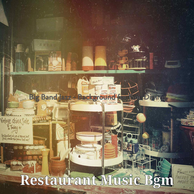 Big Band Jazz - Background for Fine Dining