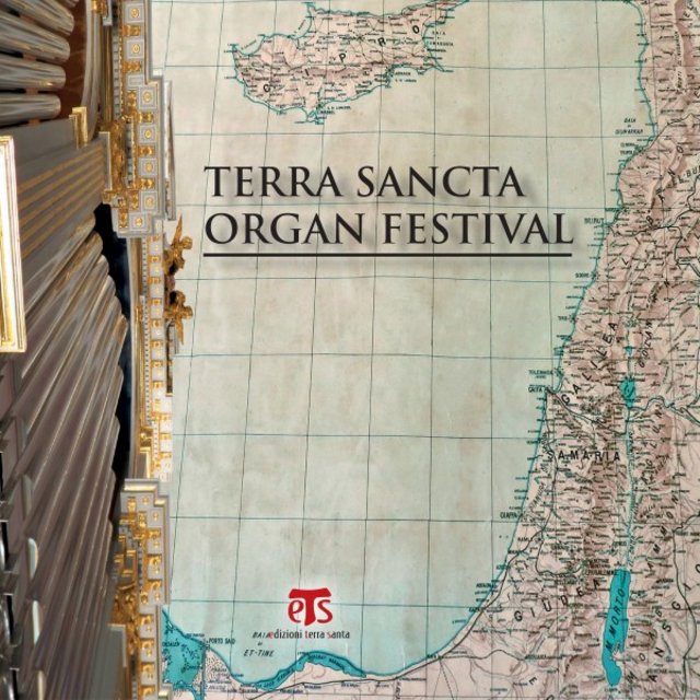 Terra Sancta Organ Festival (Live)