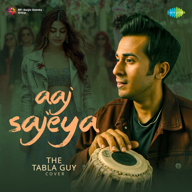 Aaj Sajeya (The Tabla Guy Cover)