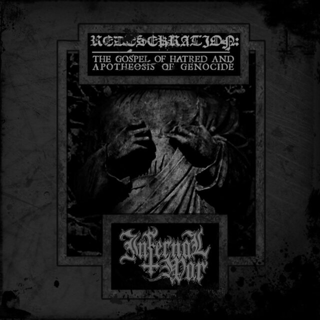 Redesekration: The Gospel of Hatred and Apotheosis of Genocide