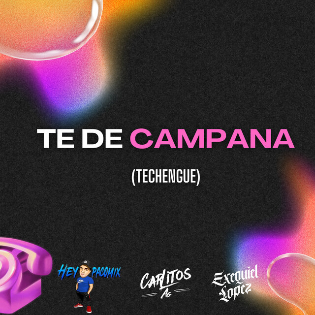 Te de Campana (Techengue)