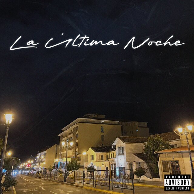La Última Noche