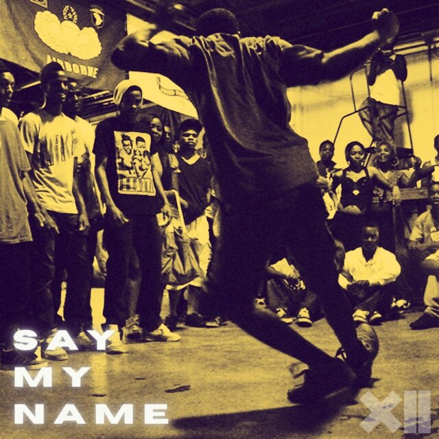 SAY MY NAME