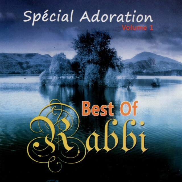Best of Rabbi (Spécial adoration) (Vol. 1)