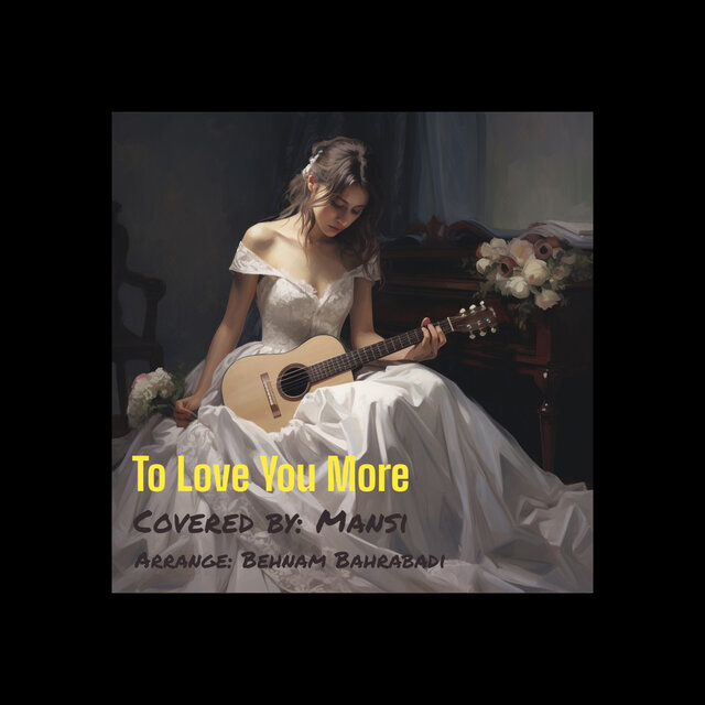To Love You More