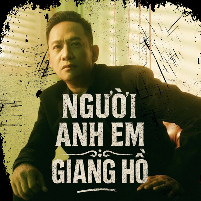 Người Anh Em Giang Hồ