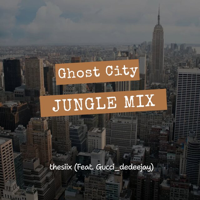 Ghost City (Jungle Mix) (Instrumental Version)