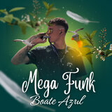 Mega Funk Boate Azul