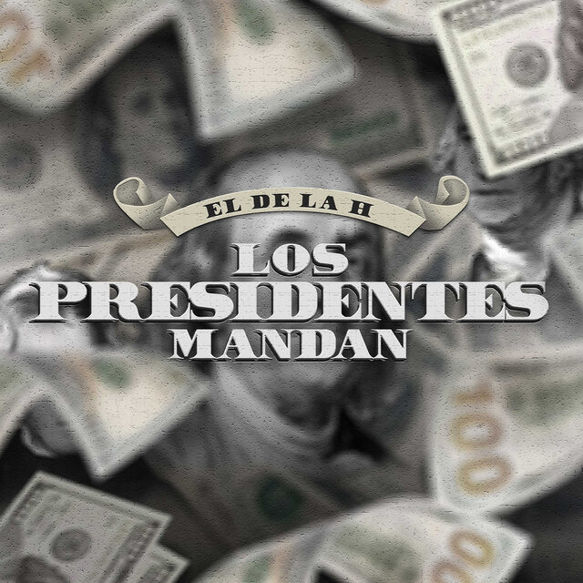 Los Presidentes Mandan