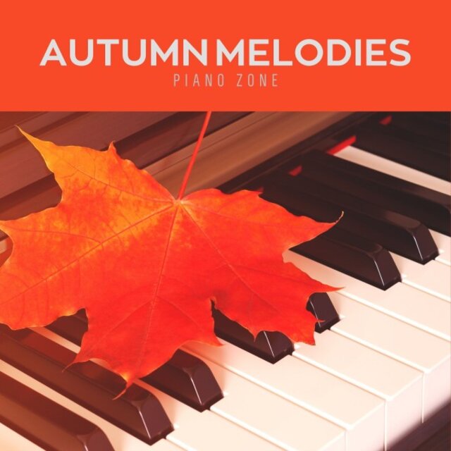 Autumn Melodies: Relaxing Piano Collection