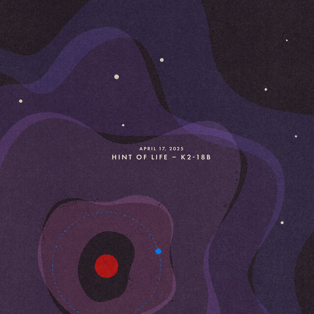 April 17, 2025: Hint of Life - K2-18b
