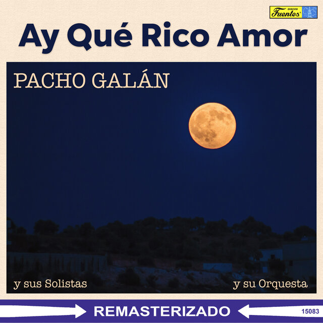 Ay Qué Rico Amor