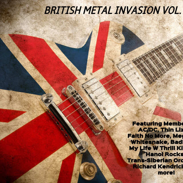 British Metal Invasion - The Greatest Hits Vol. 2