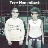 tere hommikust (feat. Gerttu)