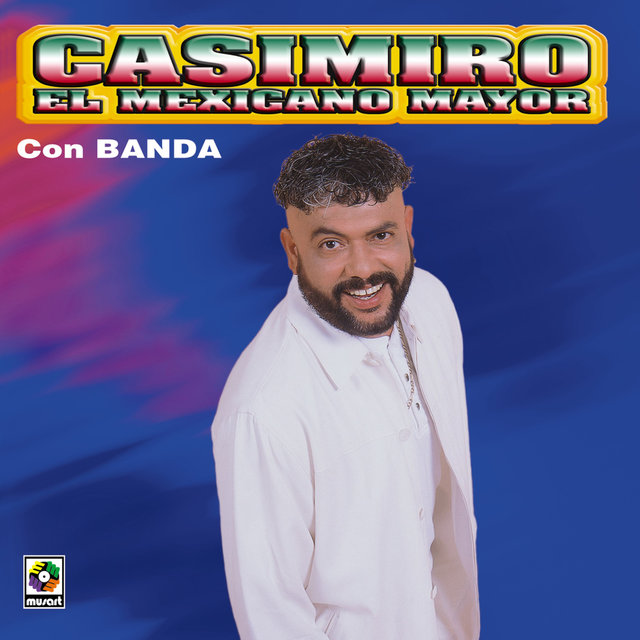 El Mexicano Mayor Con Banda