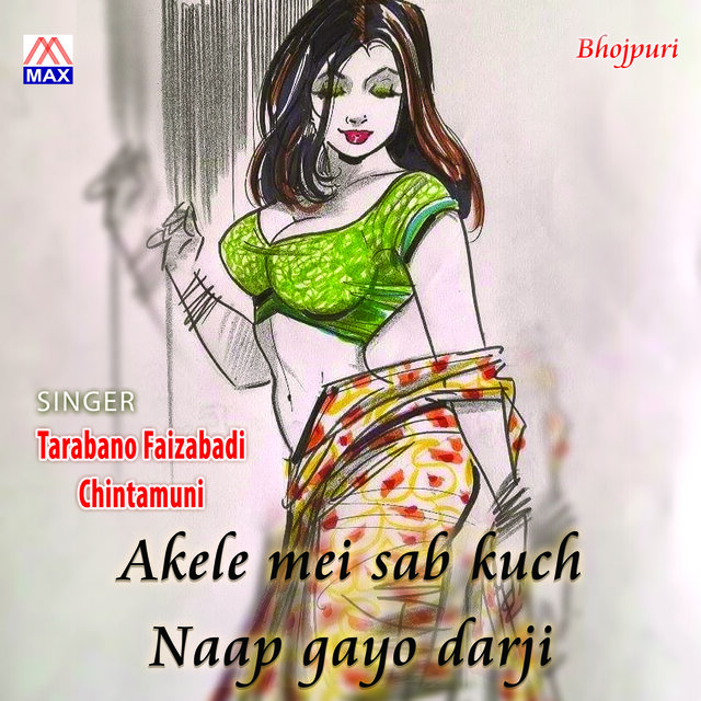 Akele Mein Sab Kuch Naap Gayo Darji