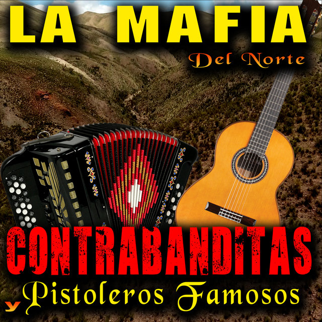Contrabanditas y Pistoleros Famosos