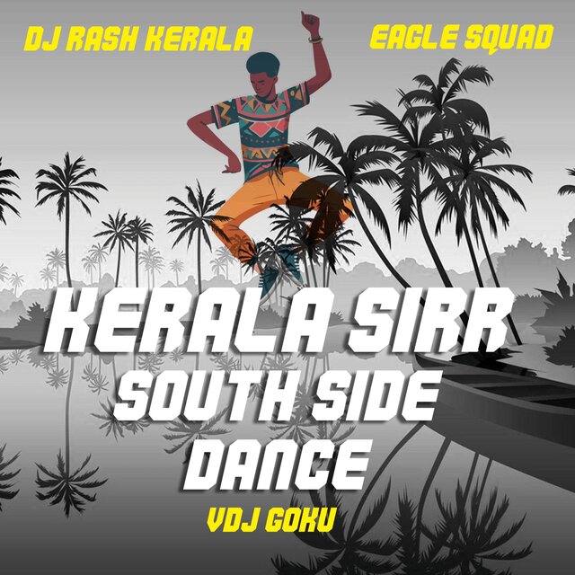 KERALA SIRR DANCE MASHUP (feat. DJ RASH KERALA & EAGLE SQUAD)