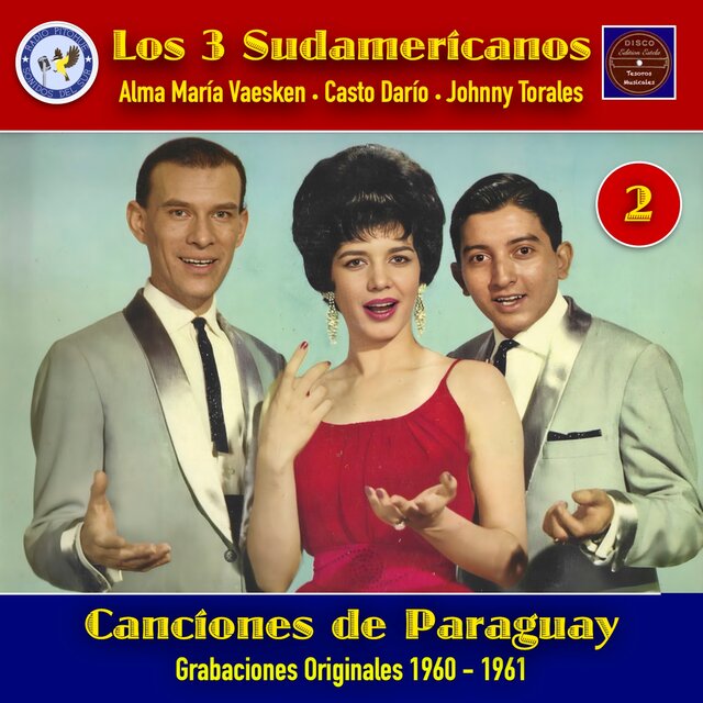 Los 3 Sudamericanos: Canciones de Paraguay