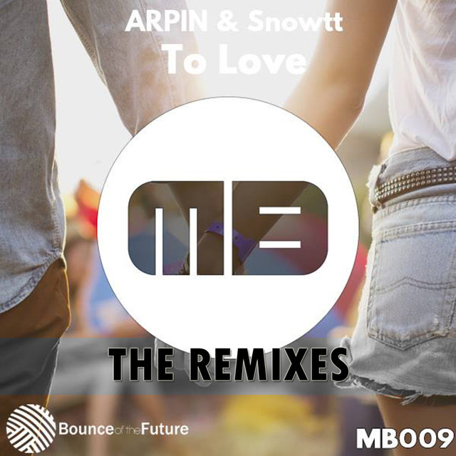 To Love (The Remixes)