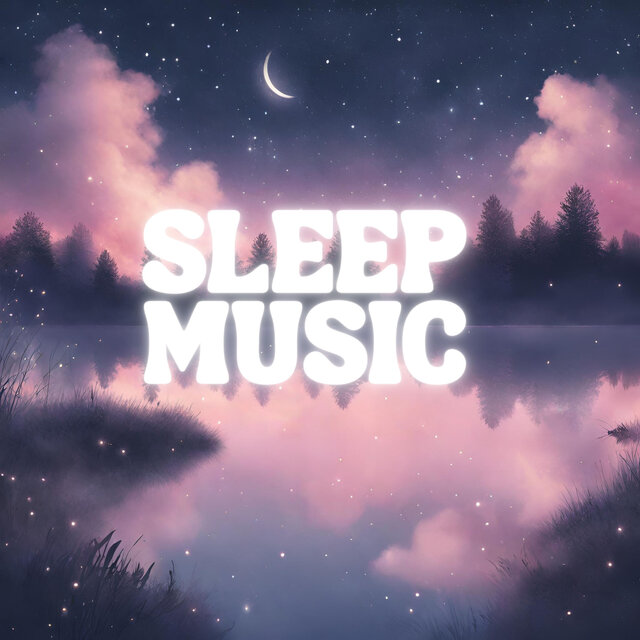 Sleep Music