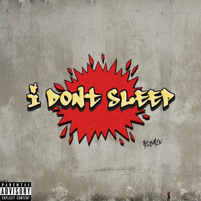 I Don't Sleep