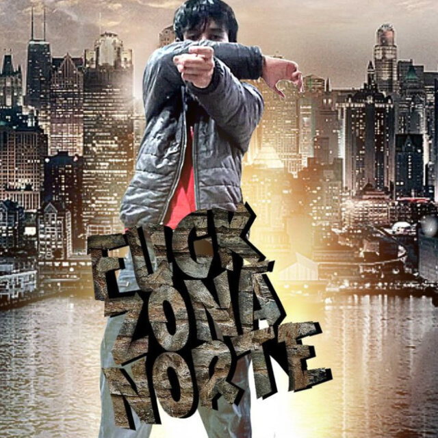 FUCK ZONA NORTE