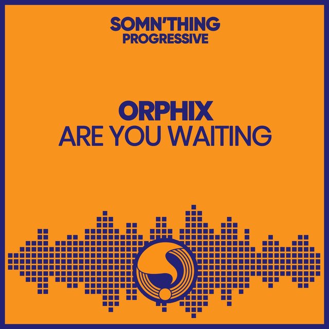 Are You Waiting