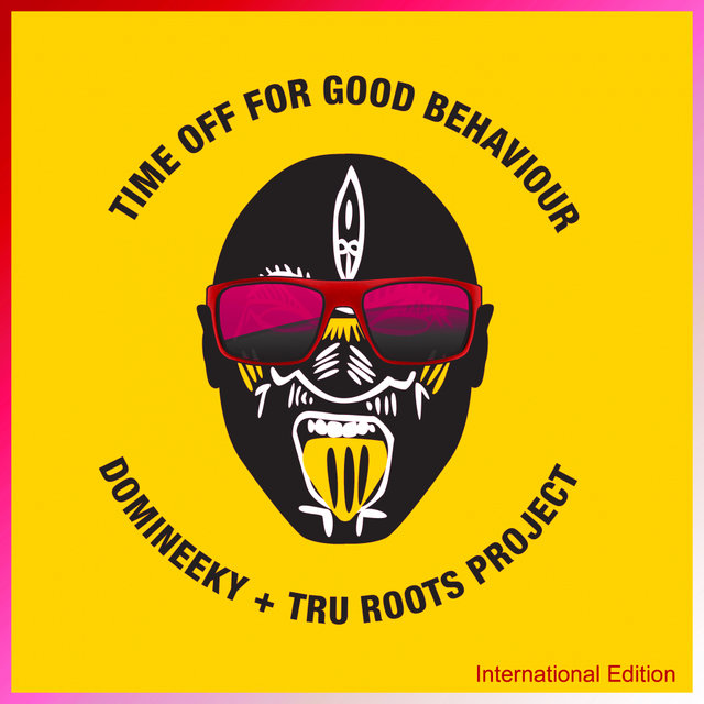 Time Off For Good Behaviour International Edition