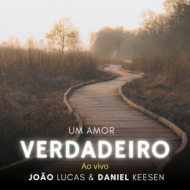 Um amor verdadeiro (Ao Vivo)