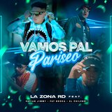 Vamos Pal Pariseo (feat. Sayian Jimmy, Fat Broka & Lazona)