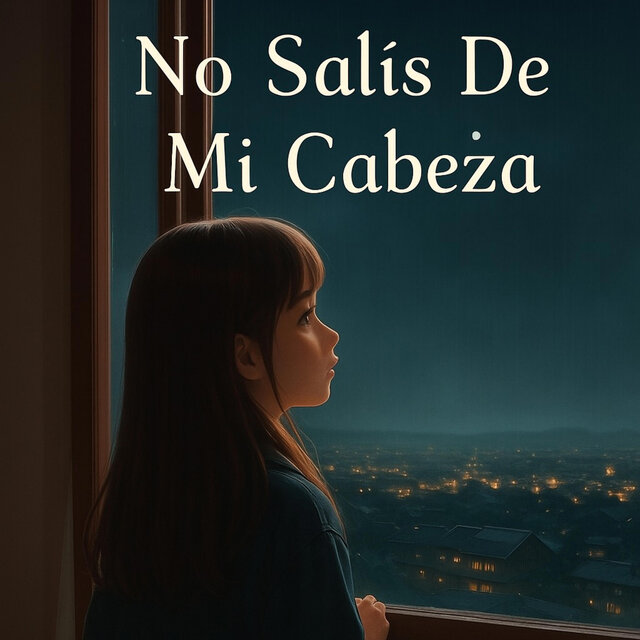 No Salís De Mi Cabeza