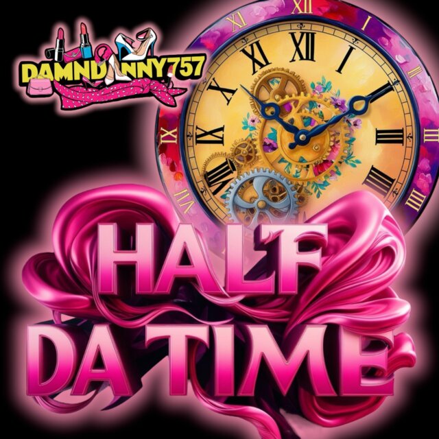 Half Da Time
