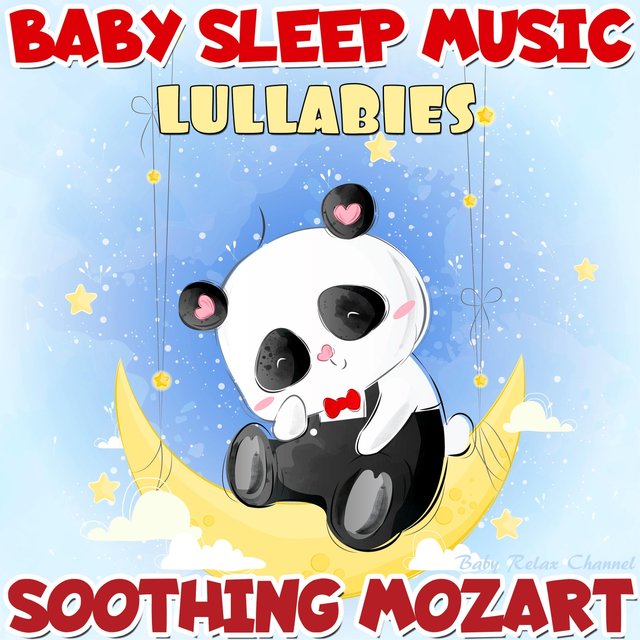 Lullabies: Soothing Mozart Baby Sleep Music