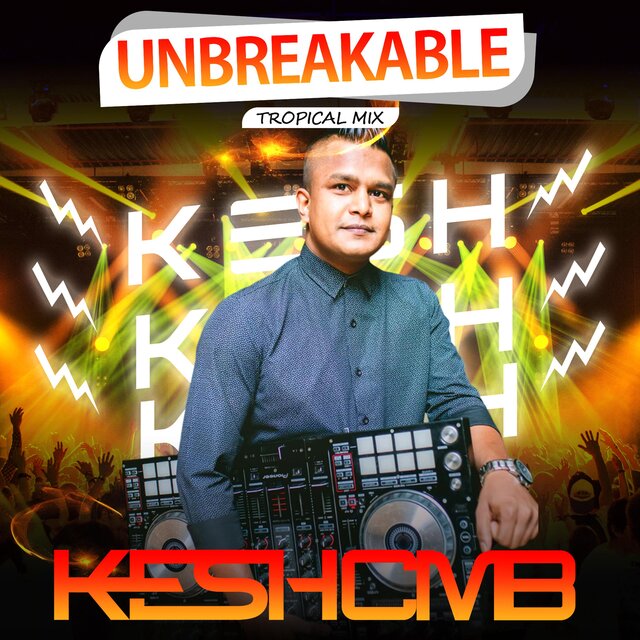 Unbreakable (Tropical Mix)