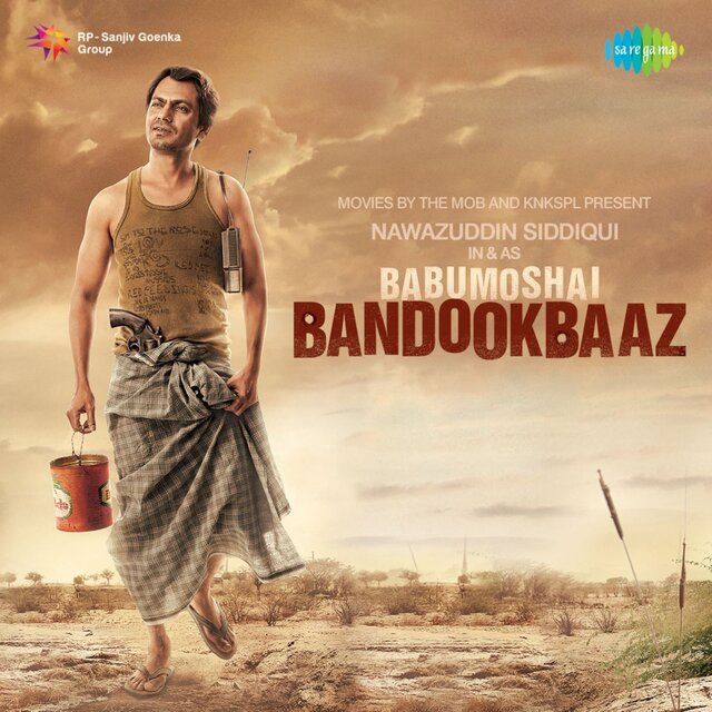 Babumoshai Bandookbaaz (Original Motion Picture Soundtrack) (Dolby Atmos Version)