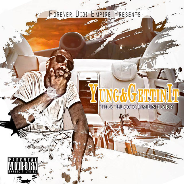 Yung & Gettin It
