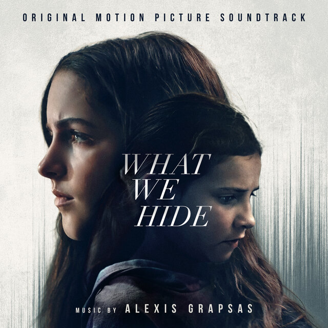 What We Hide (Original Motion Picture Soundtrack)