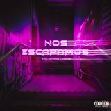 Nos Escapamos