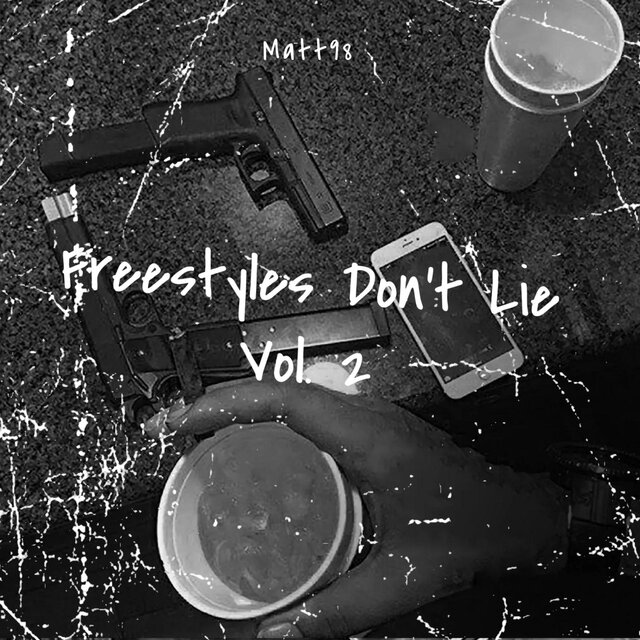 Freestyles Don't Lie, Vol. 2