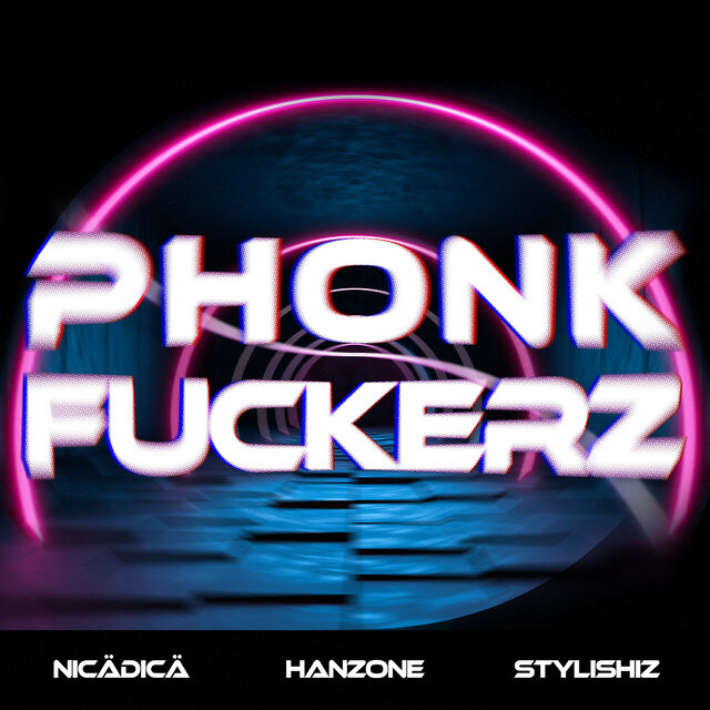 Phonk Fuckerz