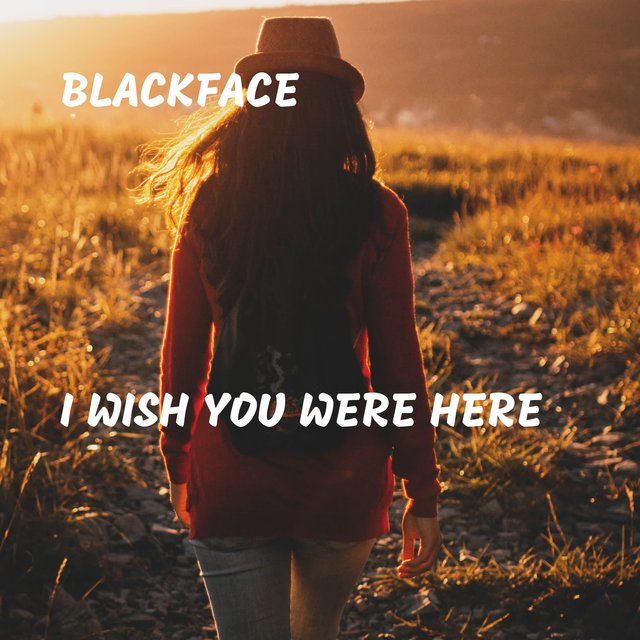 I Wish You Were Here