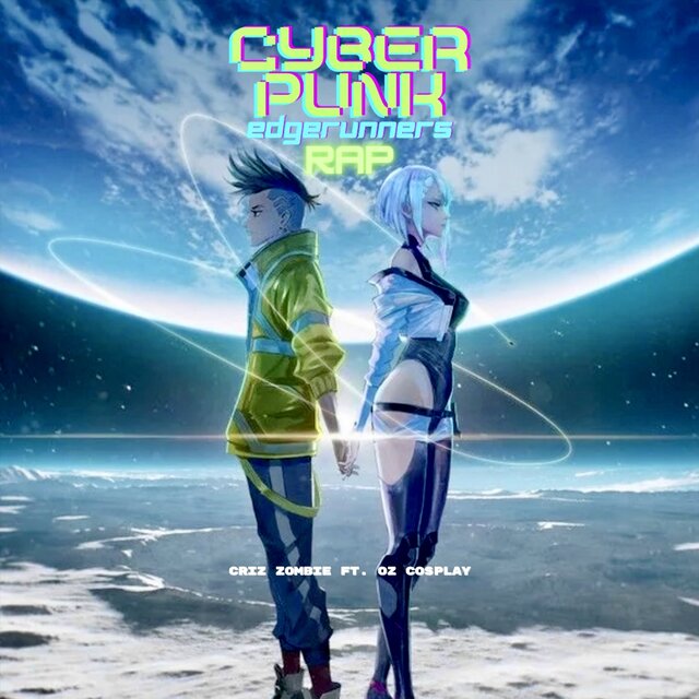 CYBERPUNK EDGERUNNERS RAP