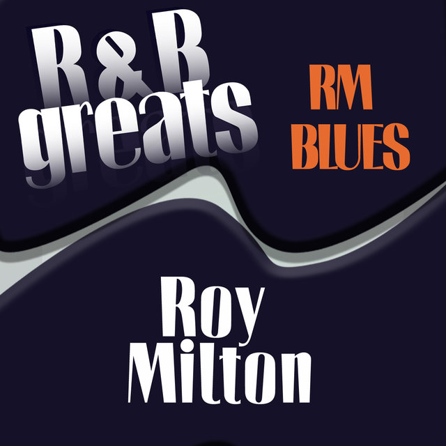 R&B Greats: R.M Blues