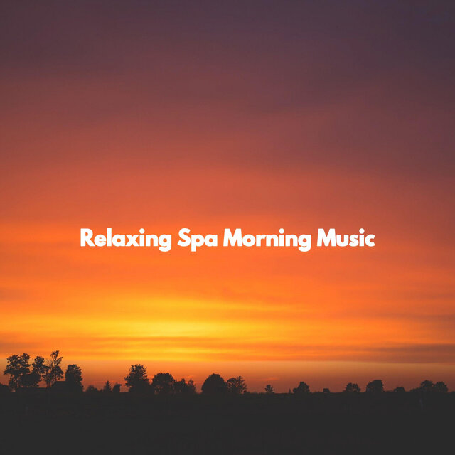 Relaxing Spa Morning Music