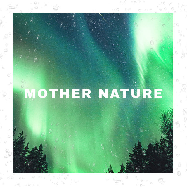 Mother Nature Under The Sky