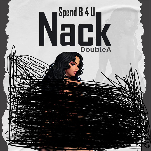 Spend B 4 U Nack