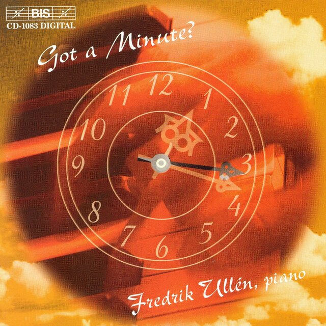 Got A Minute? - Paraphrases On Chopin's 