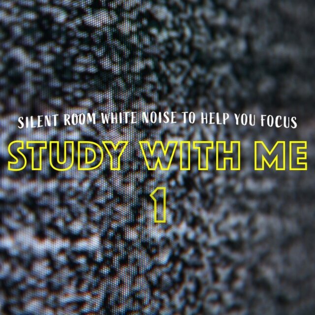 Study with Me: Silent Room White Noise to Help You Focus