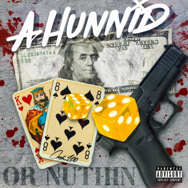 A Hunnid Or Nuthin
